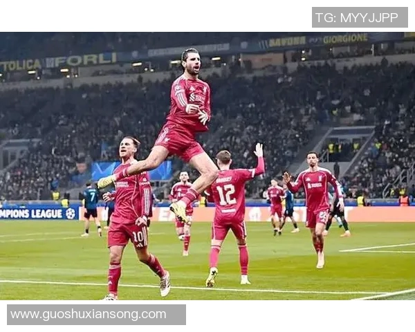 阿诺德精彩远射助力利物浦逆转胜利展现球队强大实力